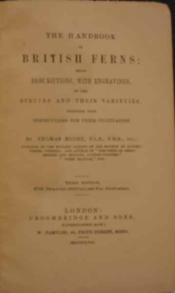 The Handbook of British Ferns, Being Description...