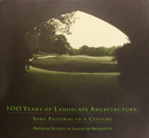 100 Years of Landscape Architecture. Some Patter...