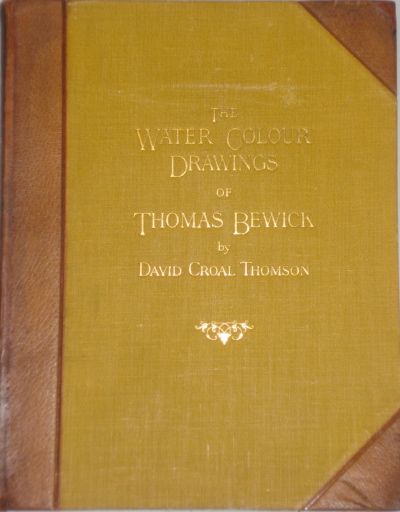 The Water -Colour Drawings of Thomas Bewick.