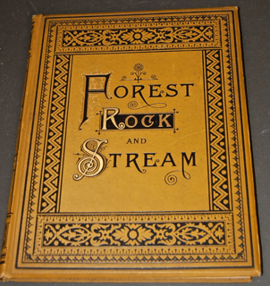 Forest, Rock, and Stream. A Series of Twenty Ste...
