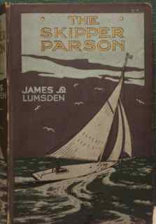 The Skipper Parson on the Bays and Barrens of Ne...