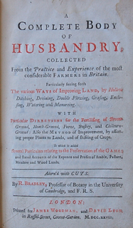 A Complete Body of Husbandry Collected from the...