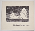 Northward Journal, a Quarterly of Northern Arts....