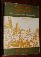 Town and Square: from the Agora to the Village G...