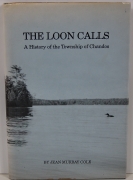 The Loon Calls, a history of the Township of Cha...